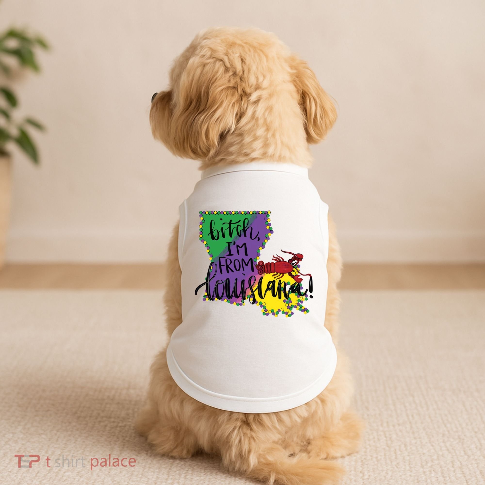 Bitch I'm From Louisiana Mardi Gras Louisiana Map Doggie Tank