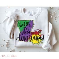 Bitch I'm From Louisiana Mardi Gras Louisiana Map Sweatshirt thumb 2