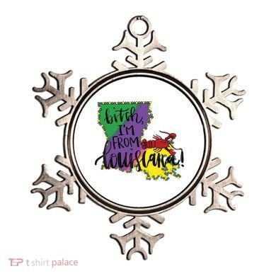 Bitch I'm From Louisiana Mardi Gras Louisiana Map Ornament