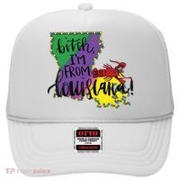 Bitch I'm From Louisiana Mardi Gras Louisiana Map Hat thumb 0