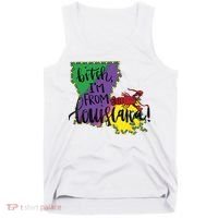 Bitch I'm From Louisiana Mardi Gras Louisiana Map Tank Top thumb 0