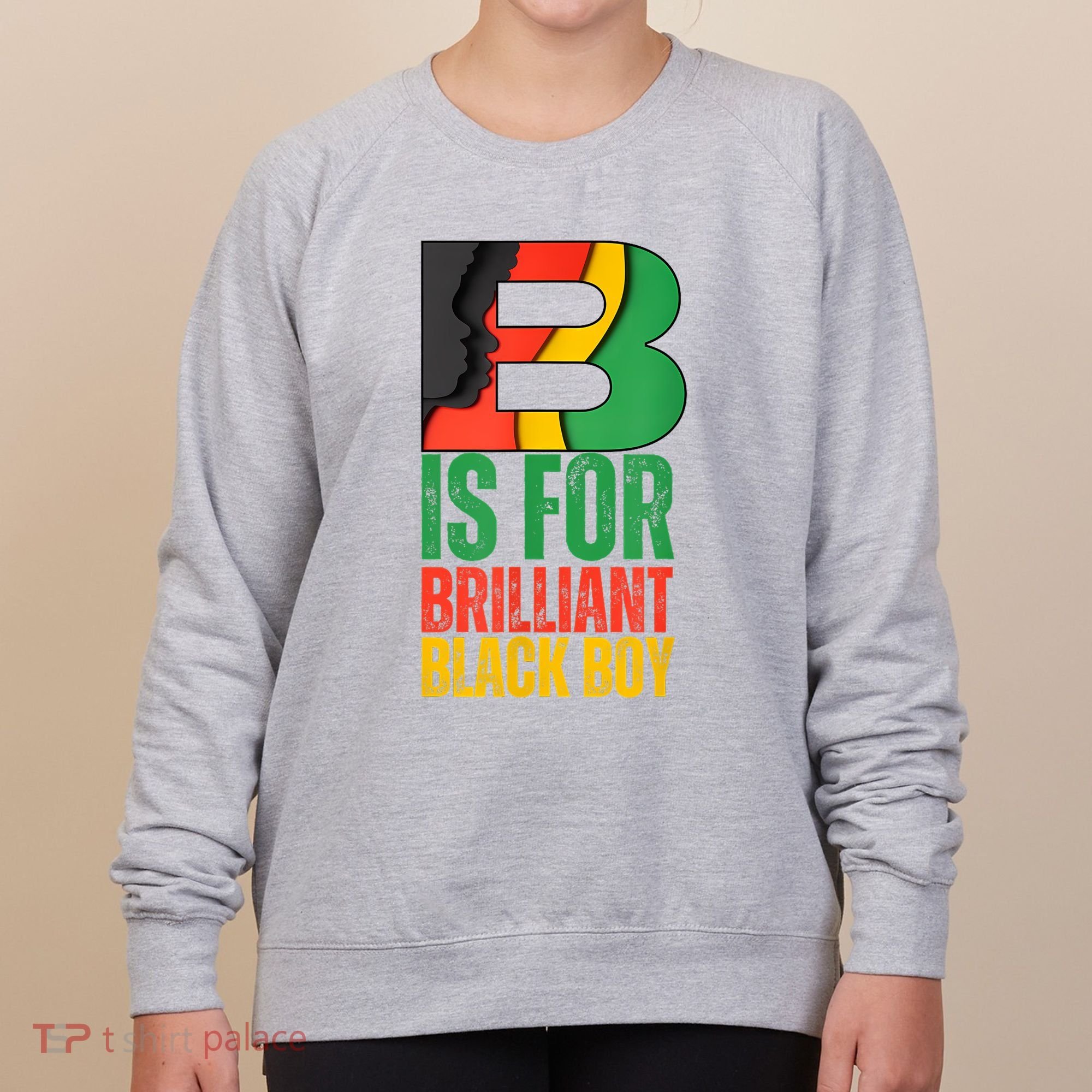 B Is For Brilliant Black Boy Black History Month Women's Sweatshirt