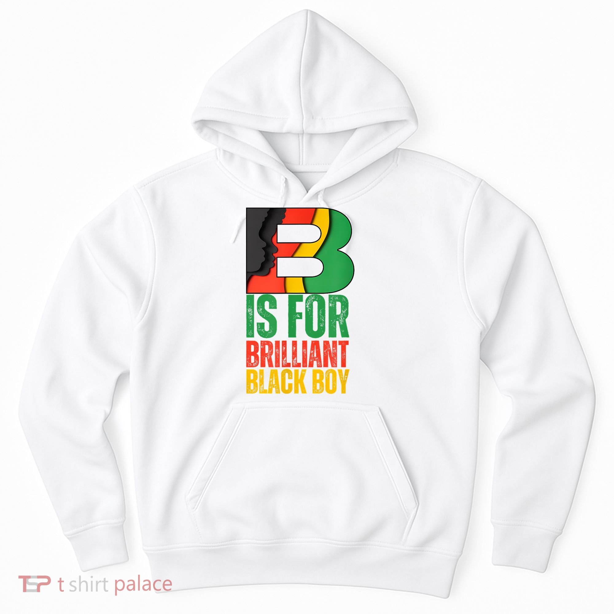 B Is For Brilliant Black Boy Black History Month Hoodie
