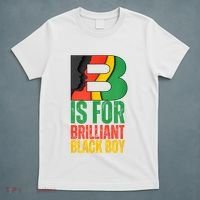 B Is For Brilliant Black Boy Black History Month T-Shirt thumb 5