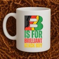 B Is For Brilliant Black Boy Black History Month Coffee Mug thumb 2