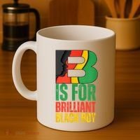 B Is For Brilliant Black Boy Black History Month Coffee Mug thumb 4