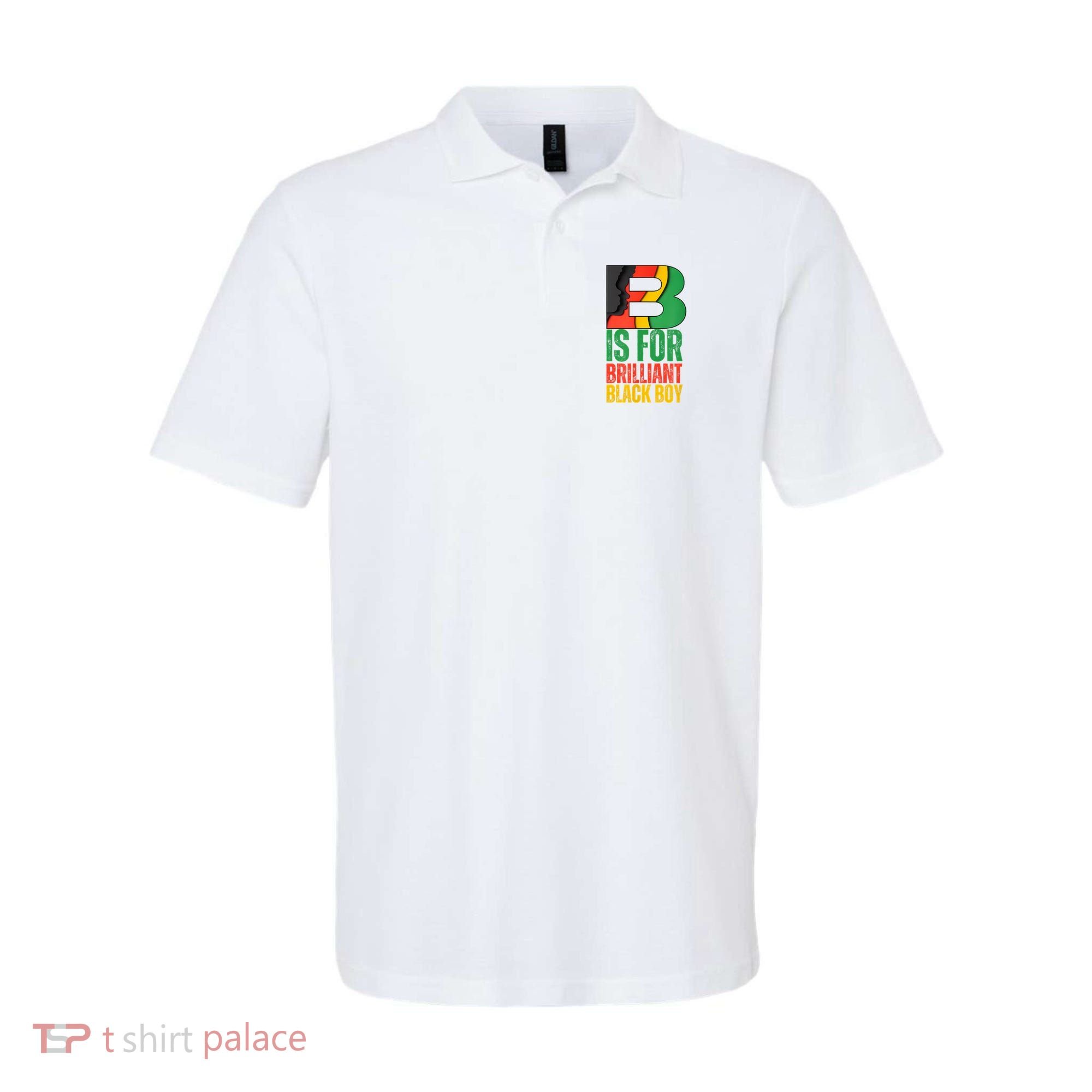 B Is For Brilliant Black Boy Black History Month Polo