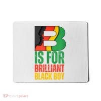 B Is For Brilliant Black Boy Black History Month Mousepad thumb 0