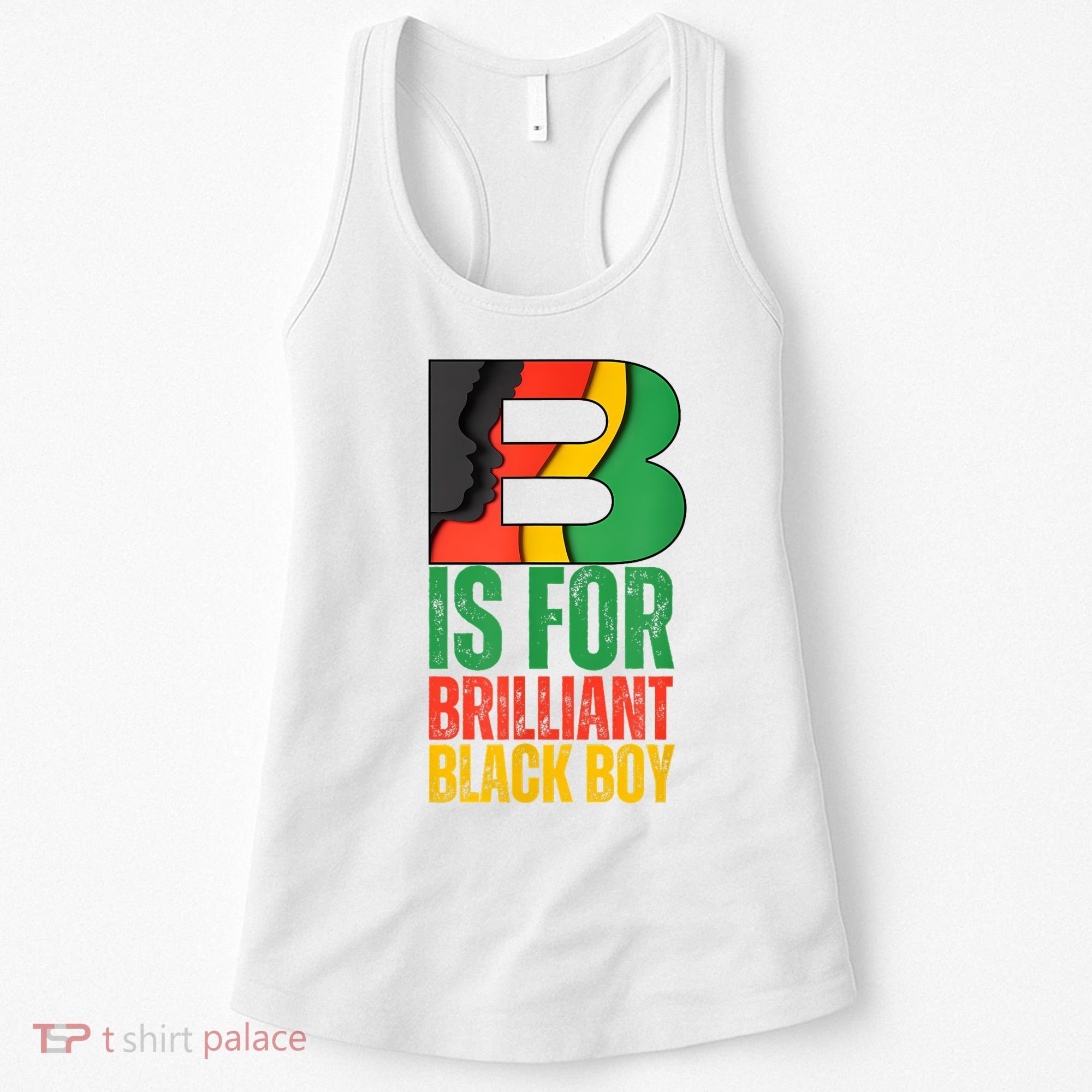 B Is For Brilliant Black Boy Black History Month Women's Tank Top