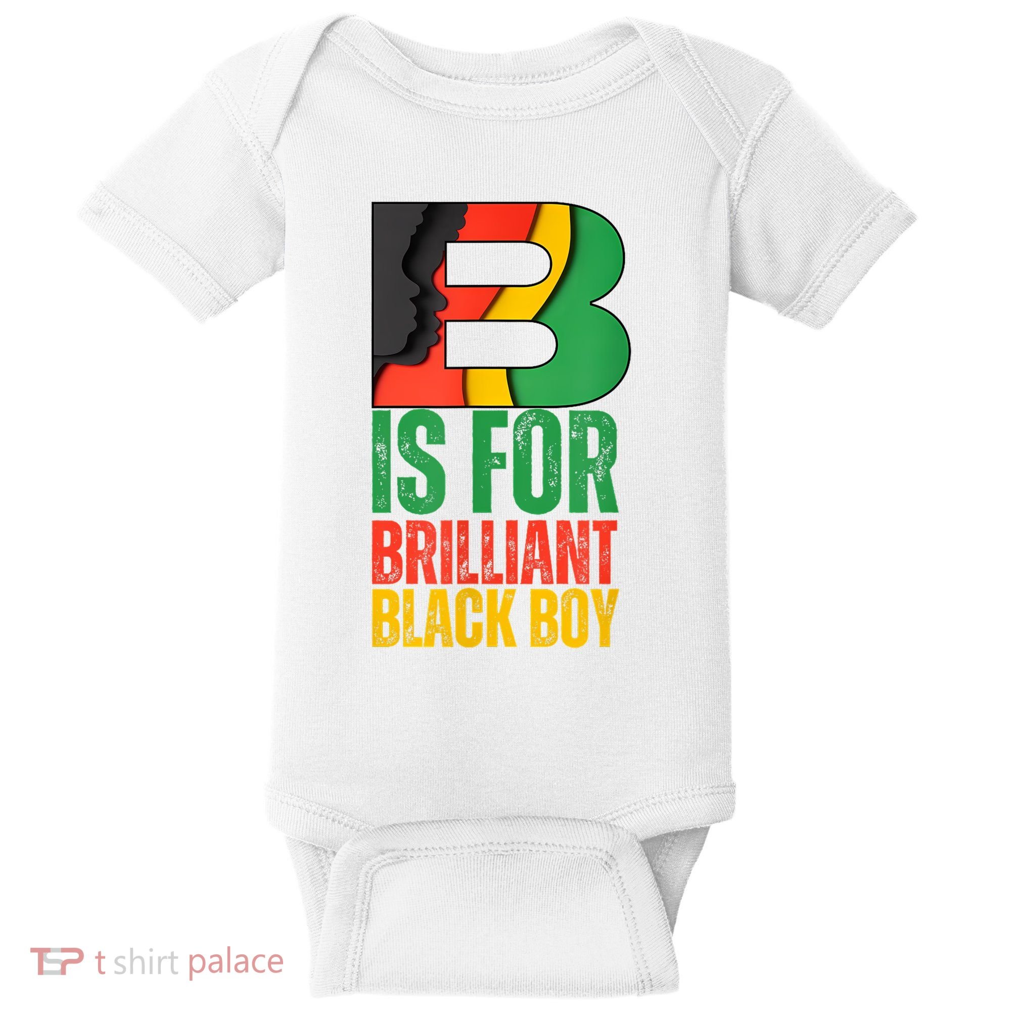 B Is For Brilliant Black Boy Black History Month Baby Bodysuit