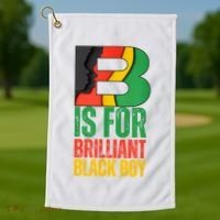 B Is For Brilliant Black Boy Black History Month Golf Towel thumb 1