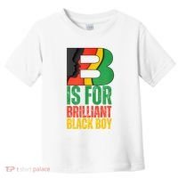 B Is For Brilliant Black Boy Black History Month Toddler T-Shirt thumb 0