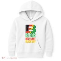 B Is For Brilliant Black Boy Black History Month Kids Hoodie thumb 0
