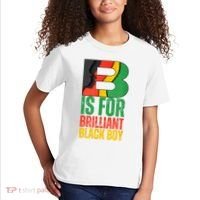 B Is For Brilliant Black Boy Black History Month Kids T-Shirt thumb 2