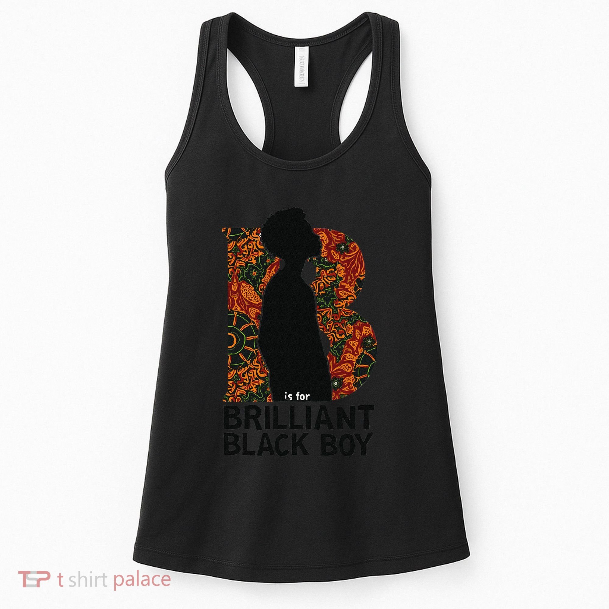 B Is For Brilliant Black Black History Month Women's Tank Top