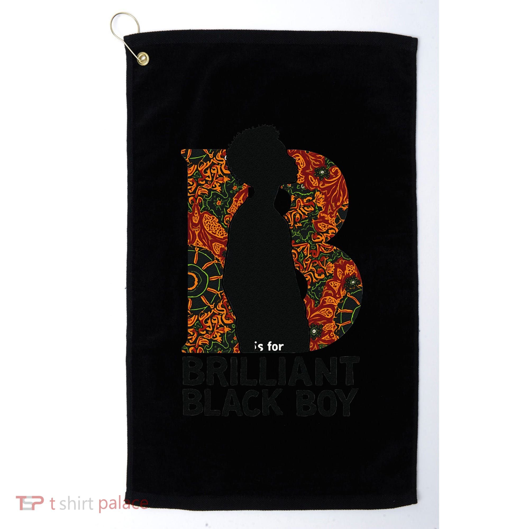B Is For Brilliant Black Black History Month Golf Towel