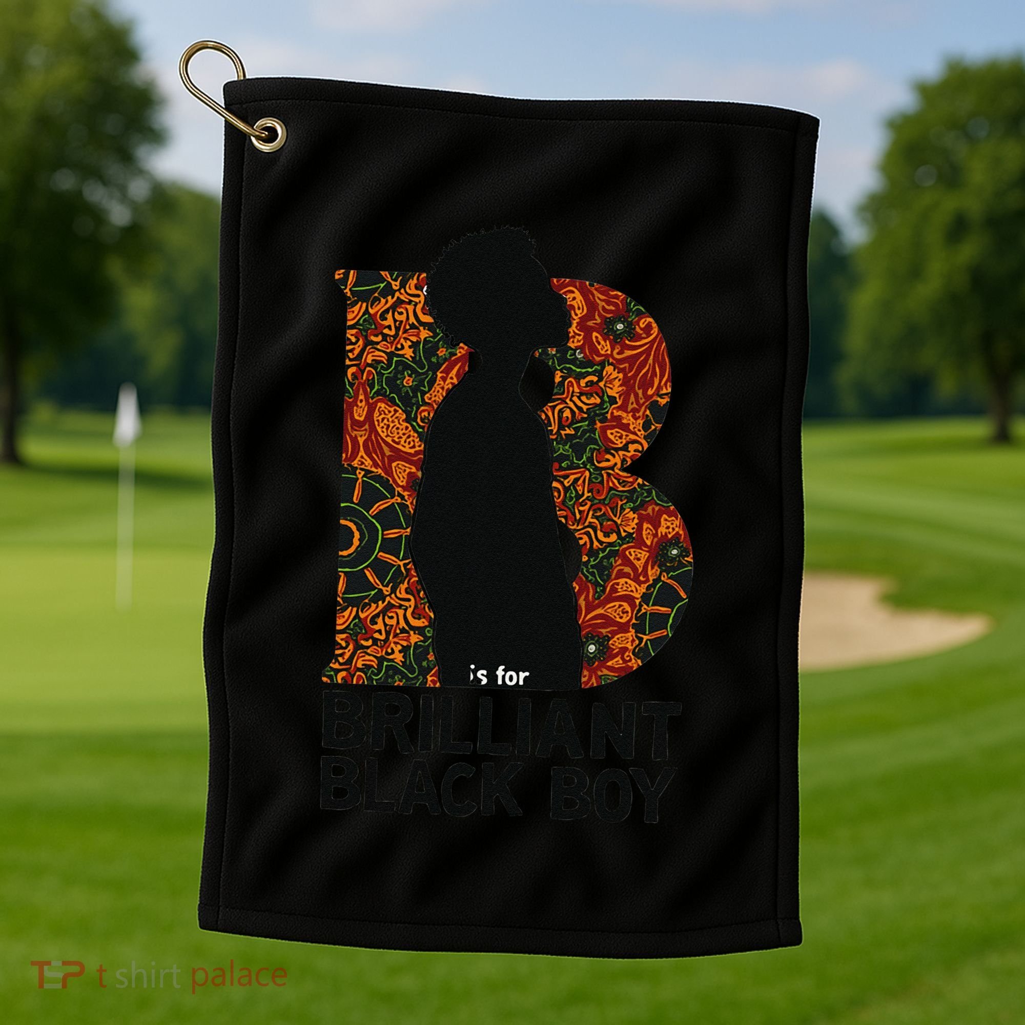 B Is For Brilliant Black Black History Month Golf Towel