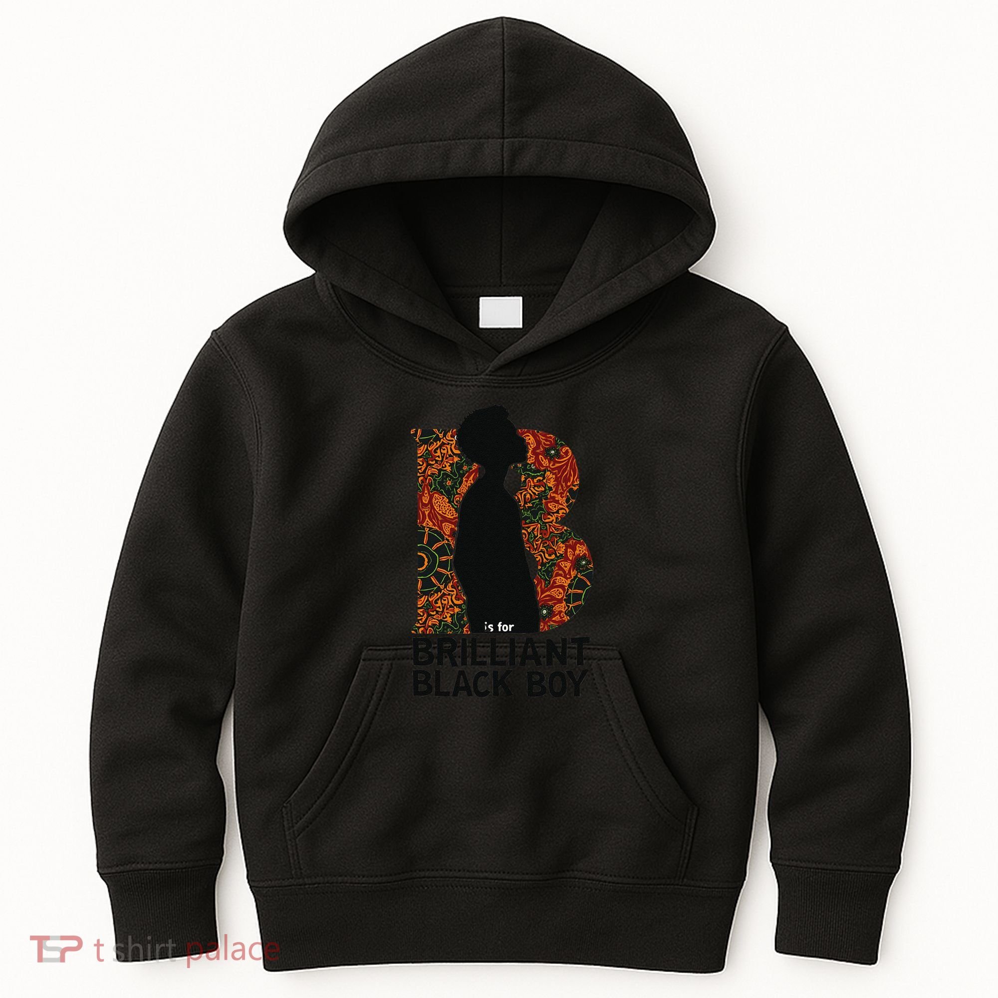 B Is For Brilliant Black Black History Month Kids Hoodie