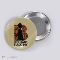 B Is For Brilliant Black Black History Month Button thumb 0