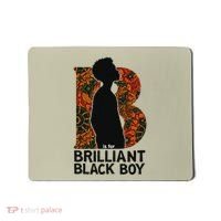 B Is For Brilliant Black Black History Month Mousepad thumb 0