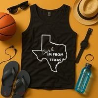 Bitch Im From Texas Funny State Outline Bbq Party Work Tank Top thumb 4