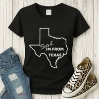 Bitch Im From Texas Funny State Outline Bbq Party Work Women's T-Shirt thumb 3