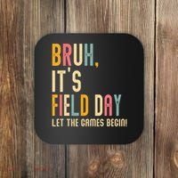 Bruh It's Field Day Let The Games Begin Field Trip Fun Day Coaster thumb 0