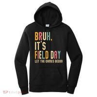 Bruh It's Field Day Let The Games Begin Field Trip Fun Day Women's Hoodie thumb 0