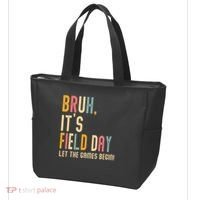 Bruh It's Field Day Let The Games Begin Field Trip Fun Day Tote Bag thumb 3