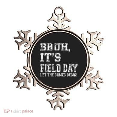 Bruh ItS Field Day Let The Games Begin Teacher Students Ornament
