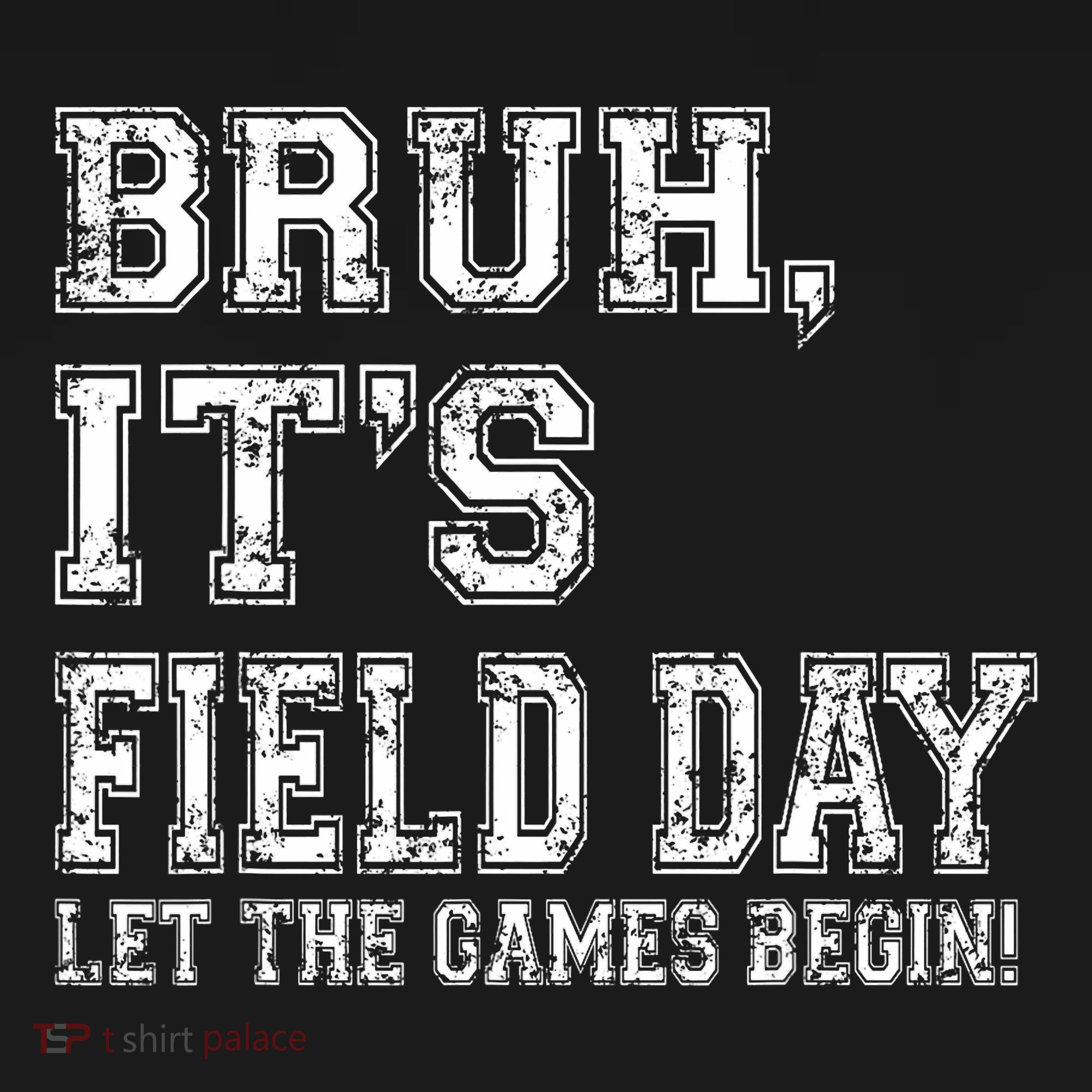 Bruh ItS Field Day Let The Games Begin Teacher Students Women's Tank Top
