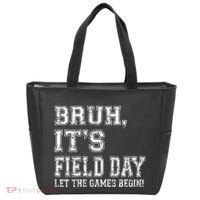 Bruh ItS Field Day Let The Games Begin Teacher Students Tote Bag thumb 0