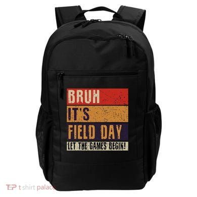 Bruh It’S Field Day Let The Games Begin Backpack