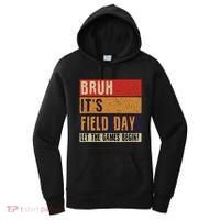 Bruh It’S Field Day Let The Games Begin Women's Hoodie thumb 0