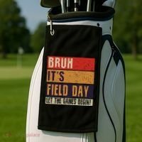 Bruh It’S Field Day Let The Games Begin Golf Towel thumb 2