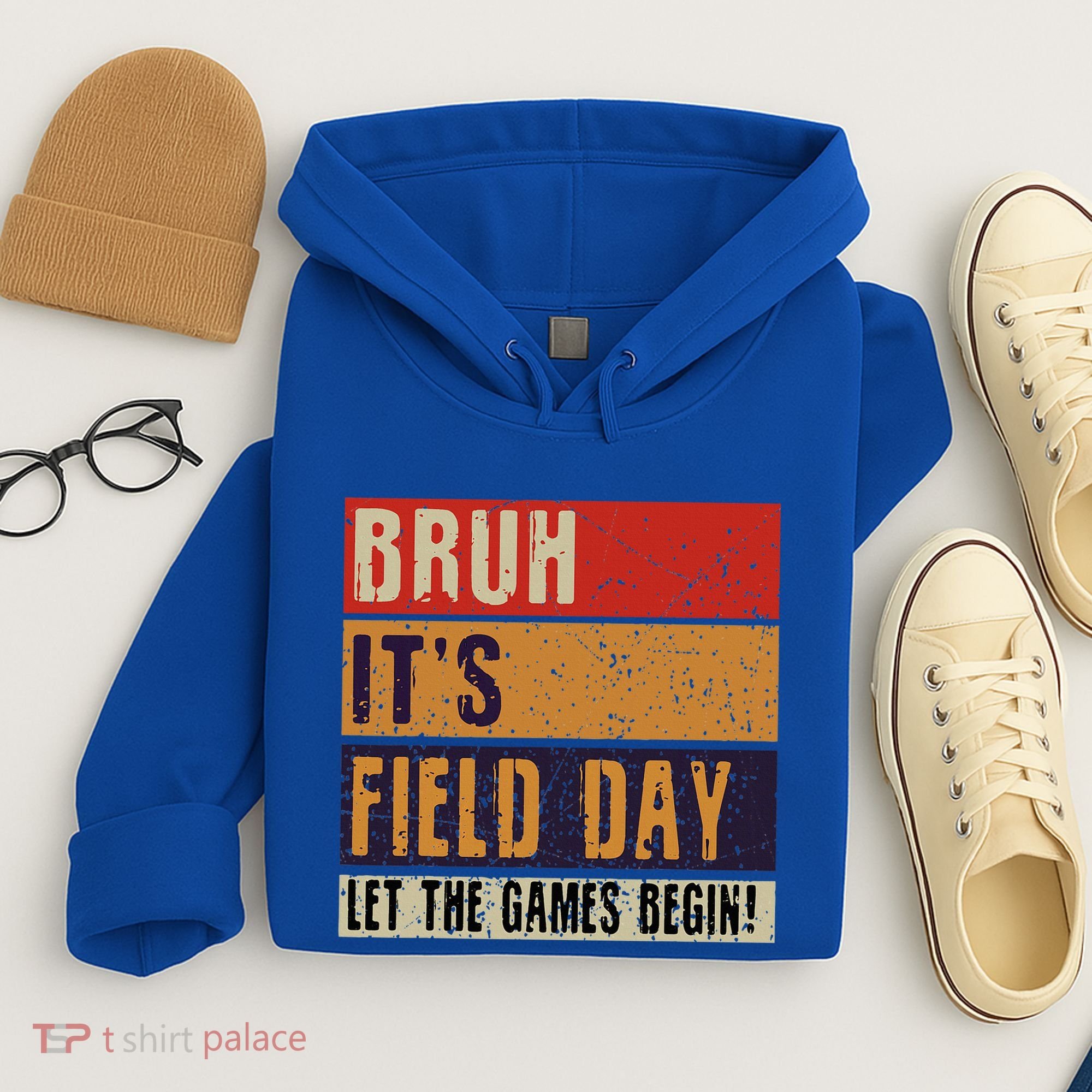Bruh It’S Field Day Let The Games Begin Hoodie