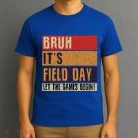 Bruh It’S Field Day Let The Games Begin T-Shirt thumb 3