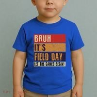 Bruh It’S Field Day Let The Games Begin Toddler T-Shirt thumb 2