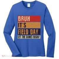 Bruh It’S Field Day Let The Games Begin Women's Long Sleeve Shirt thumb 0