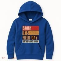 Bruh It’S Field Day Let The Games Begin Kids Hoodie thumb 0