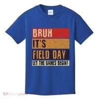 Bruh It’S Field Day Let The Games Begin Kids T-Shirt thumb 0