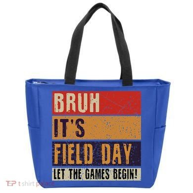 Bruh It’S Field Day Let The Games Begin Tote Bag