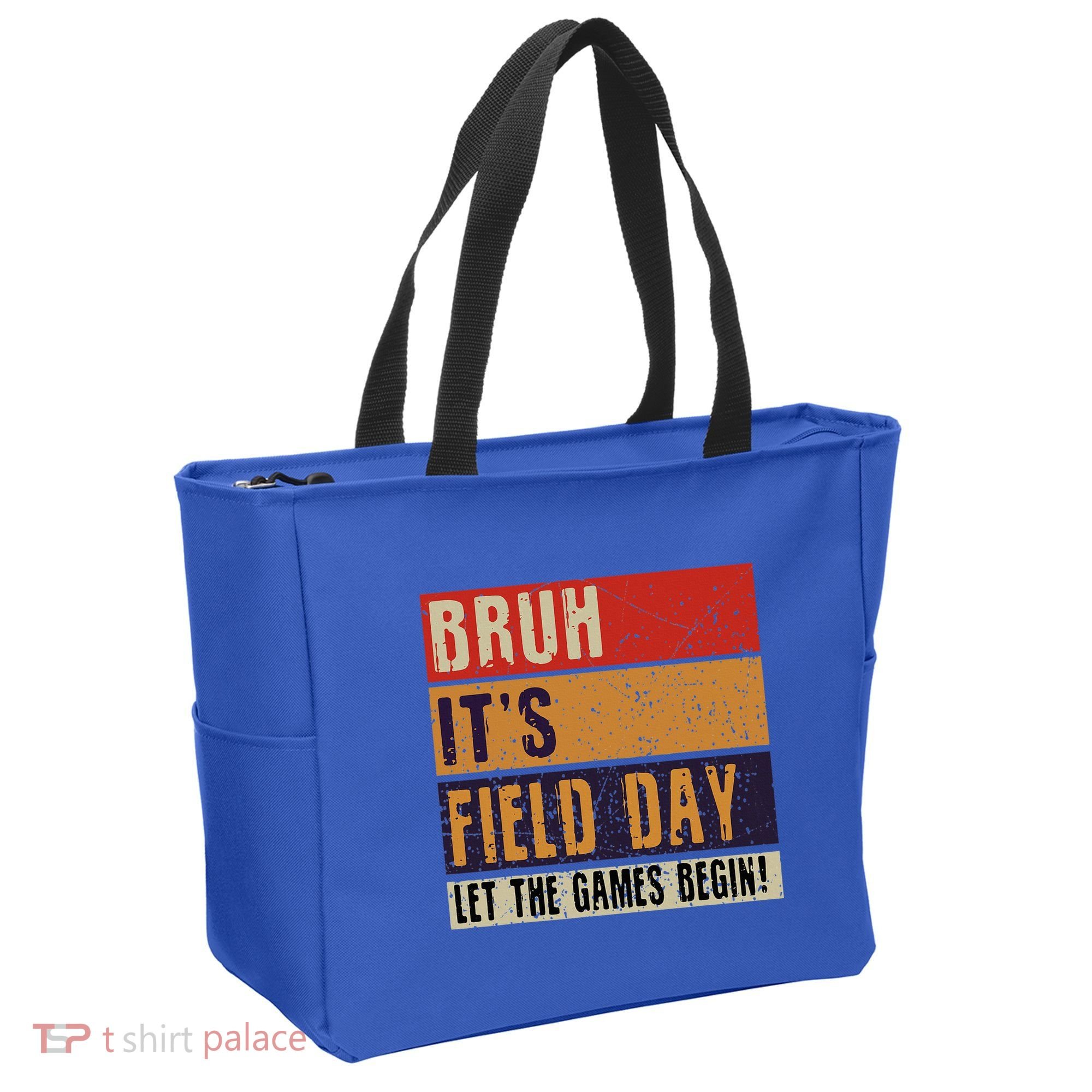 Bruh It’S Field Day Let The Games Begin Tote Bag