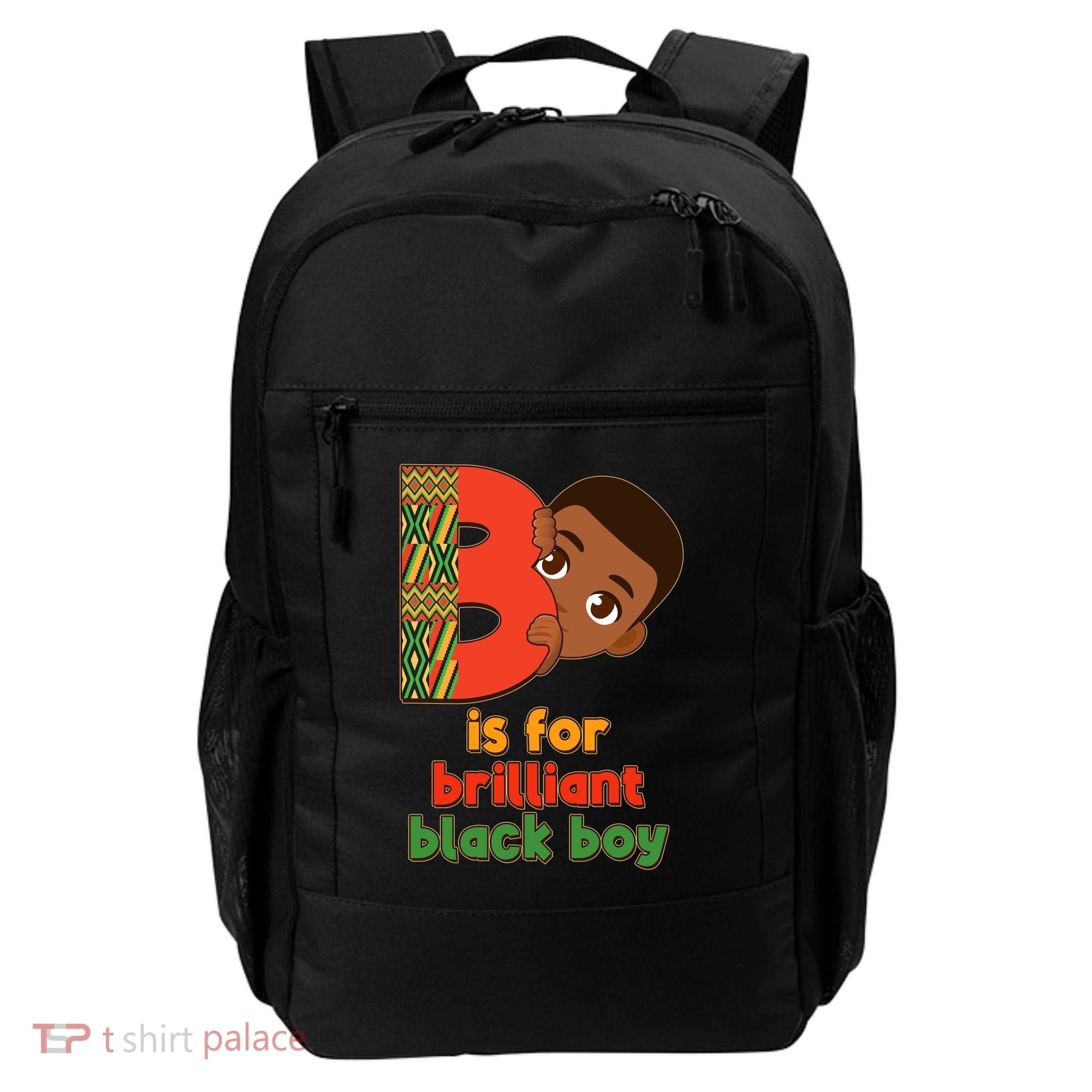 B Is For Brilliant Black Boy Celebrating Black History Backpack