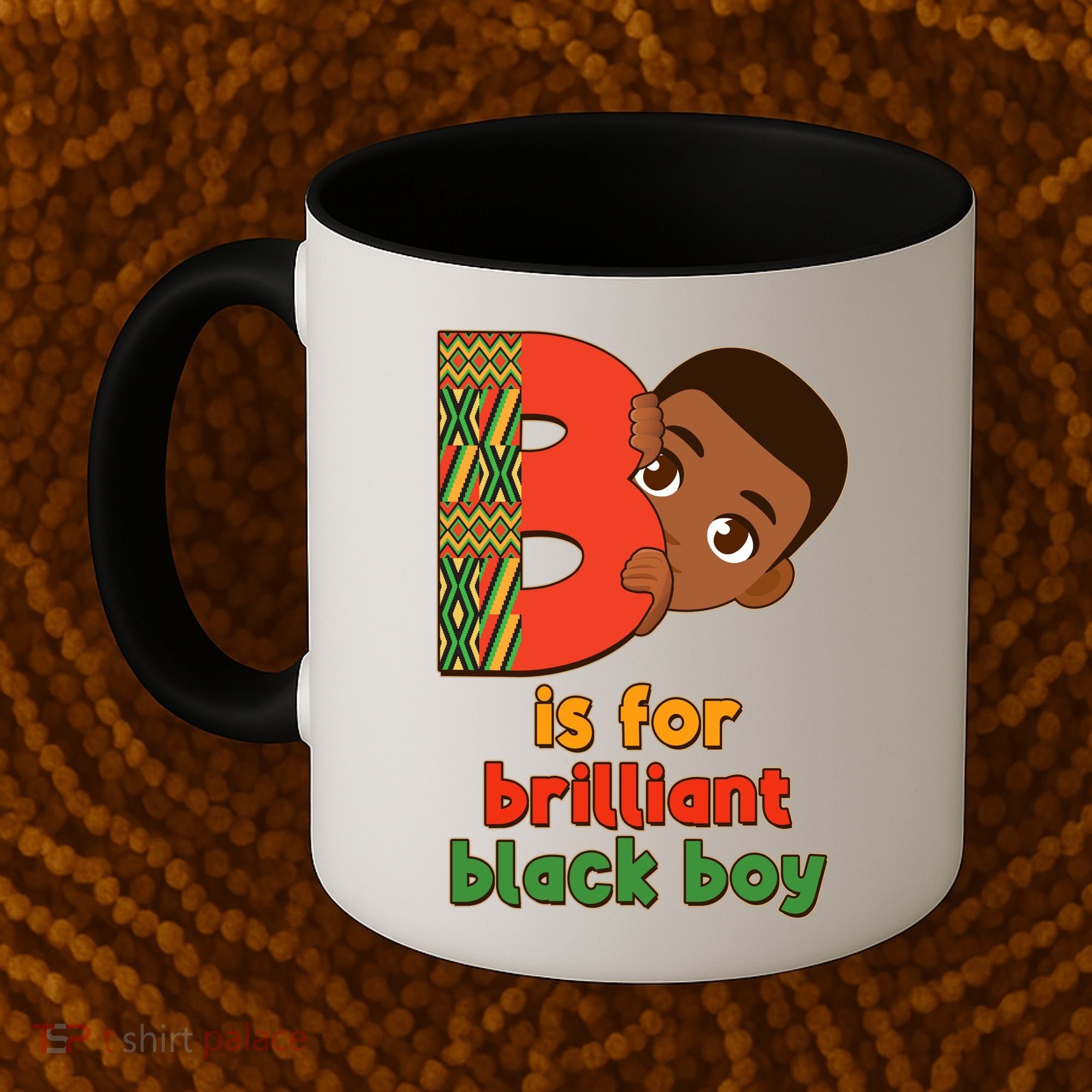 B Is For Brilliant Black Boy Celebrating Black History Coffee Mug