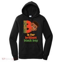 B Is For Brilliant Black Boy Celebrating Black History Women's Hoodie thumb 0
