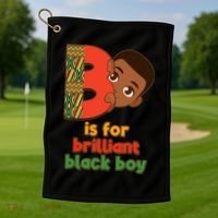 B Is For Brilliant Black Boy Celebrating Black History Golf Towel thumb 1