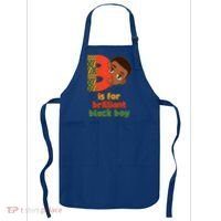 B Is For Brilliant Black Boy Celebrating Black History Apron thumb 0