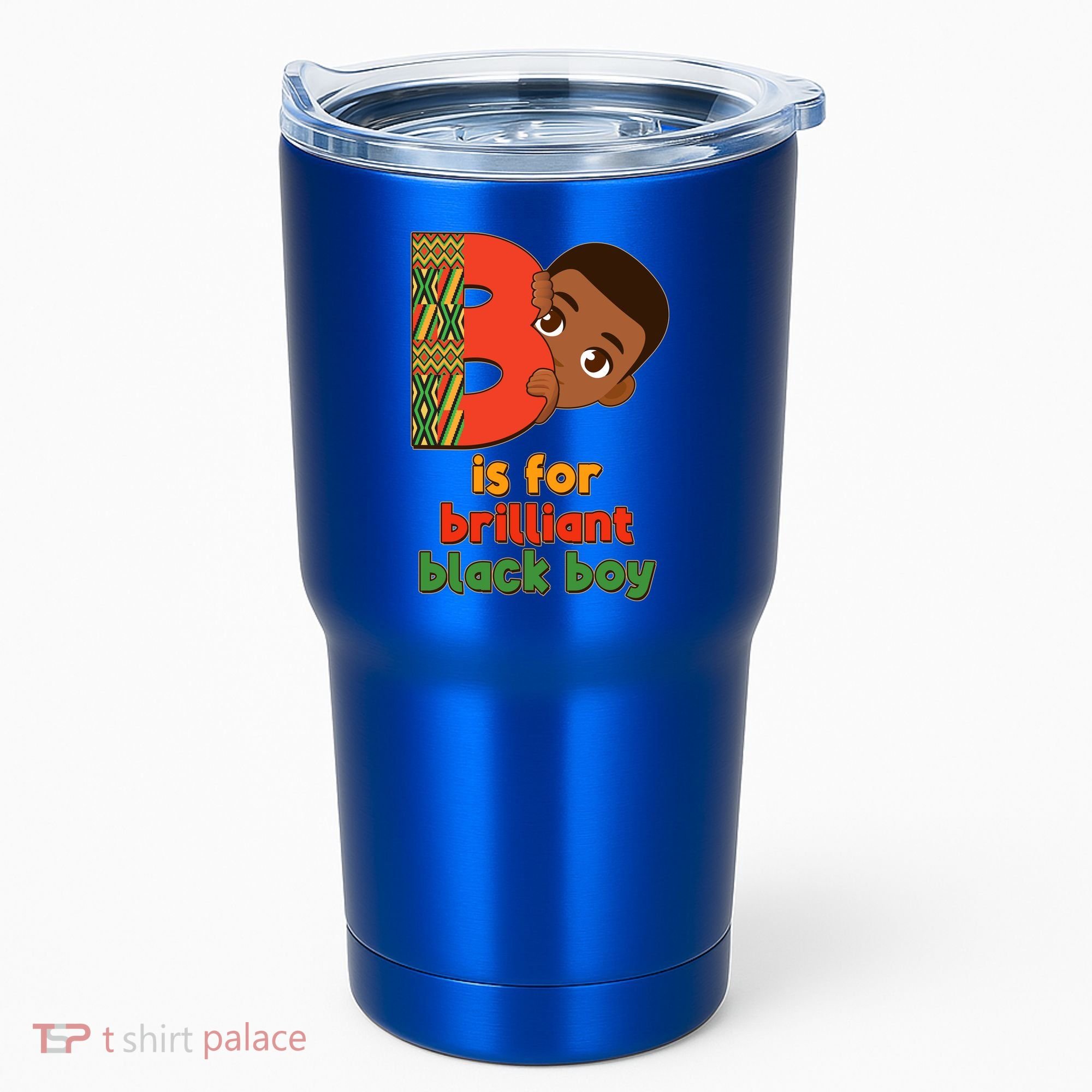 B Is For Brilliant Black Boy Celebrating Black History Tumbler