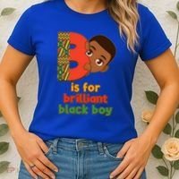 B Is For Brilliant Black Boy Celebrating Black History Women's T-Shirt thumb 2